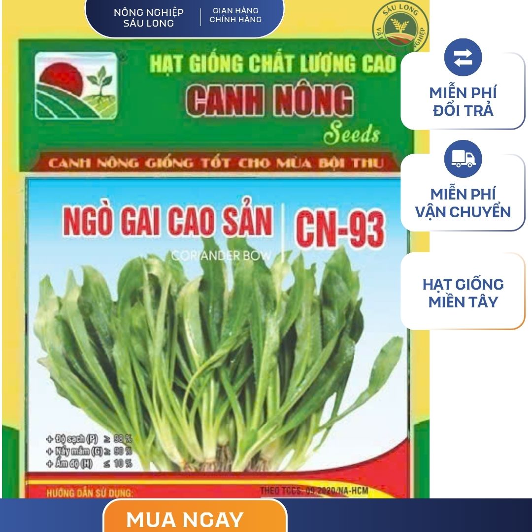 GÓI 5 GRAM - HẠT GIỐNG NGÒ GAI CAO SẢN CN93 CANH NÔNG